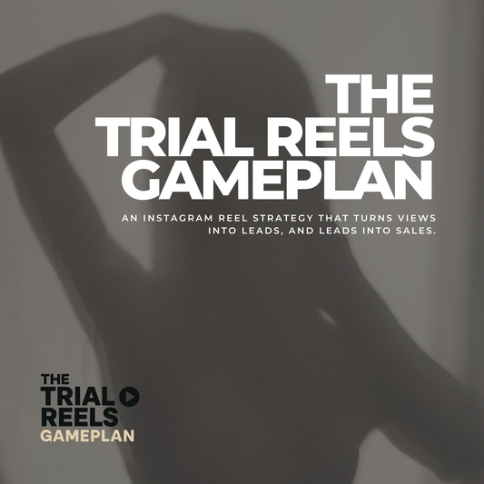 The Trial Reels Gameplan