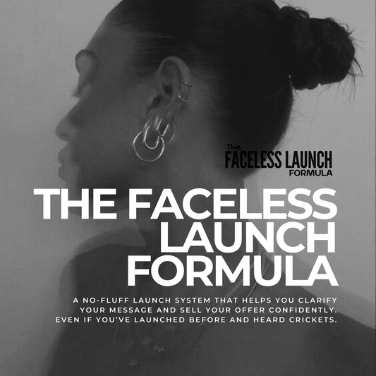 The Faceless Launch Formula