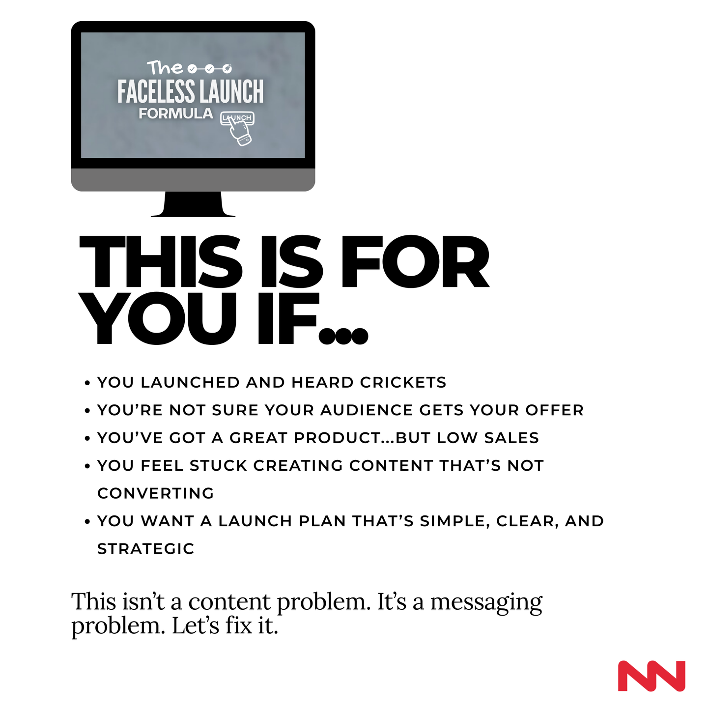 The Faceless Launch Formula
